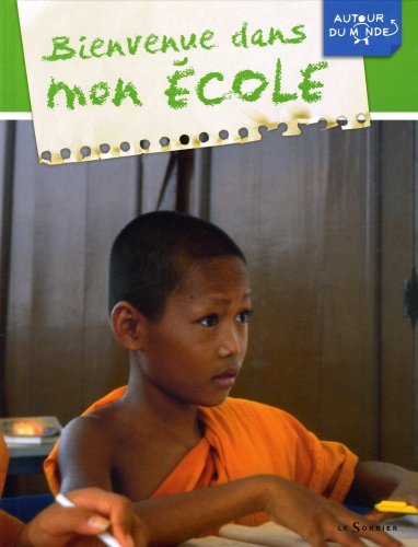 couverture de : Bienvenue dans mon &eacute;cole